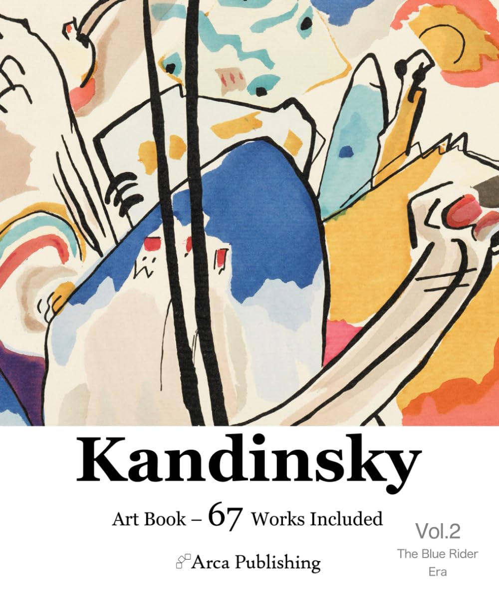 Kandinsky Art Book Vol.2 The Blue Rider Era (Arca Publishing Art Books)