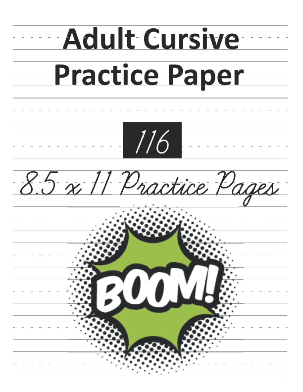 Cursive Handwriting Practice Workbook For Adults: Letters, words, and numbers to help build your cursive handwriting skills