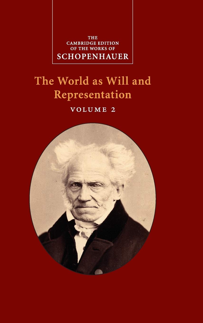 Schopenhauer: The World as Will and Representat. Schopenhauer<|