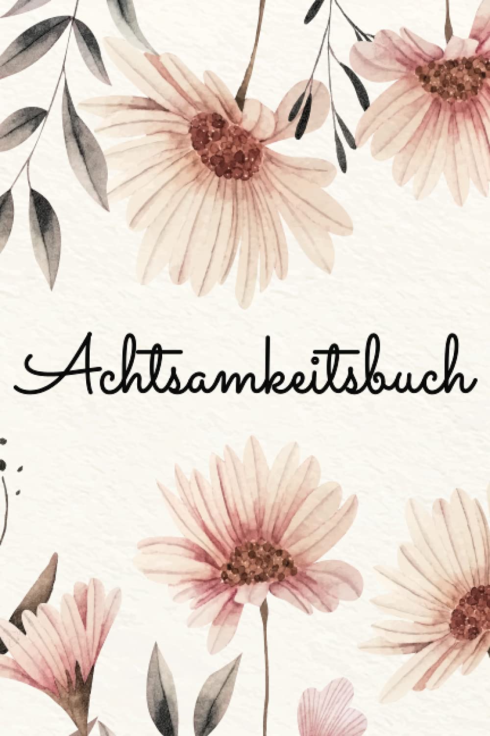 Achtsamkeitsbuch zum Ausfüllen