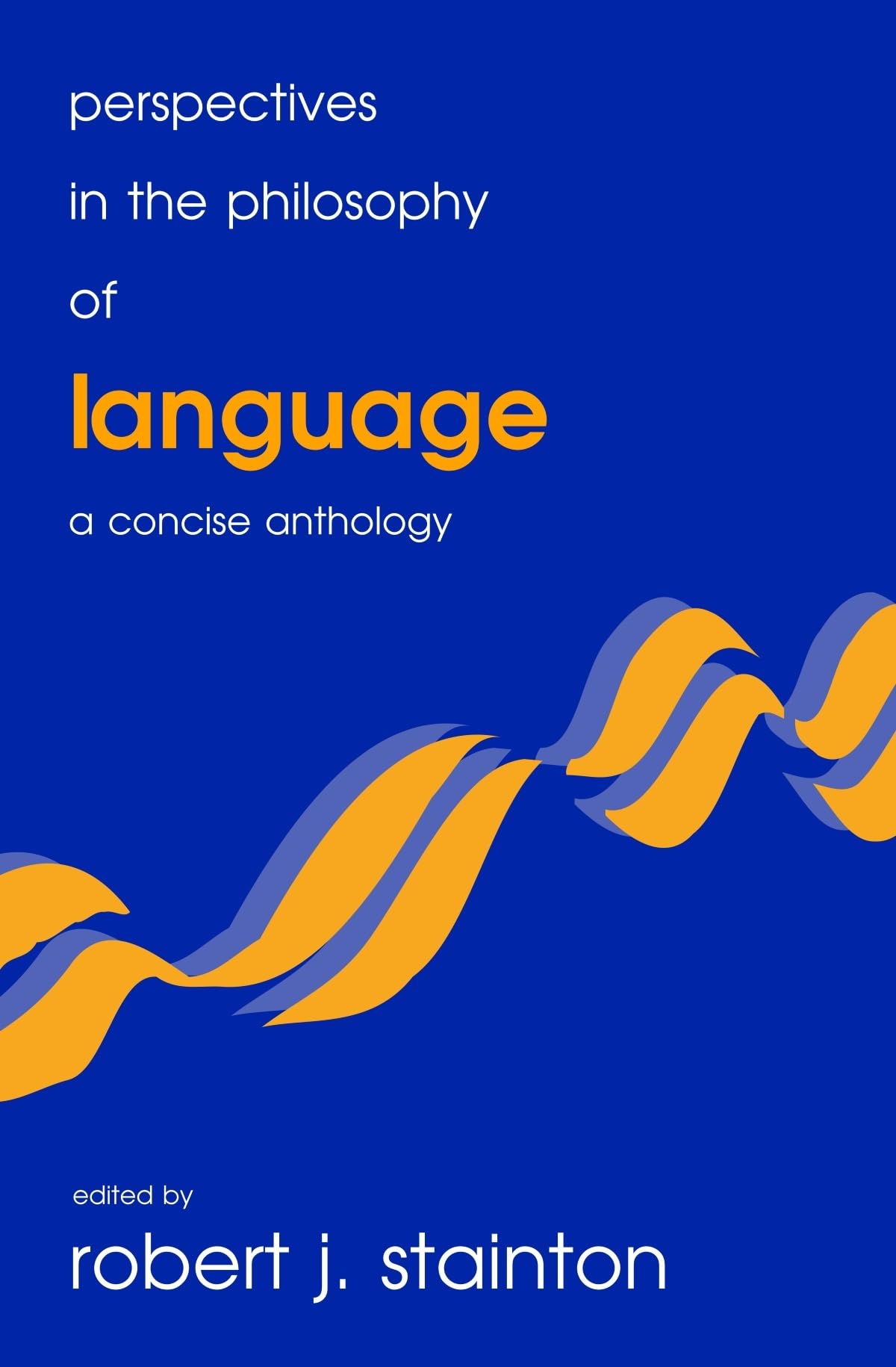Buy Perspectives in the Philosophy of Language: A Concise Anthology — BookShops.in