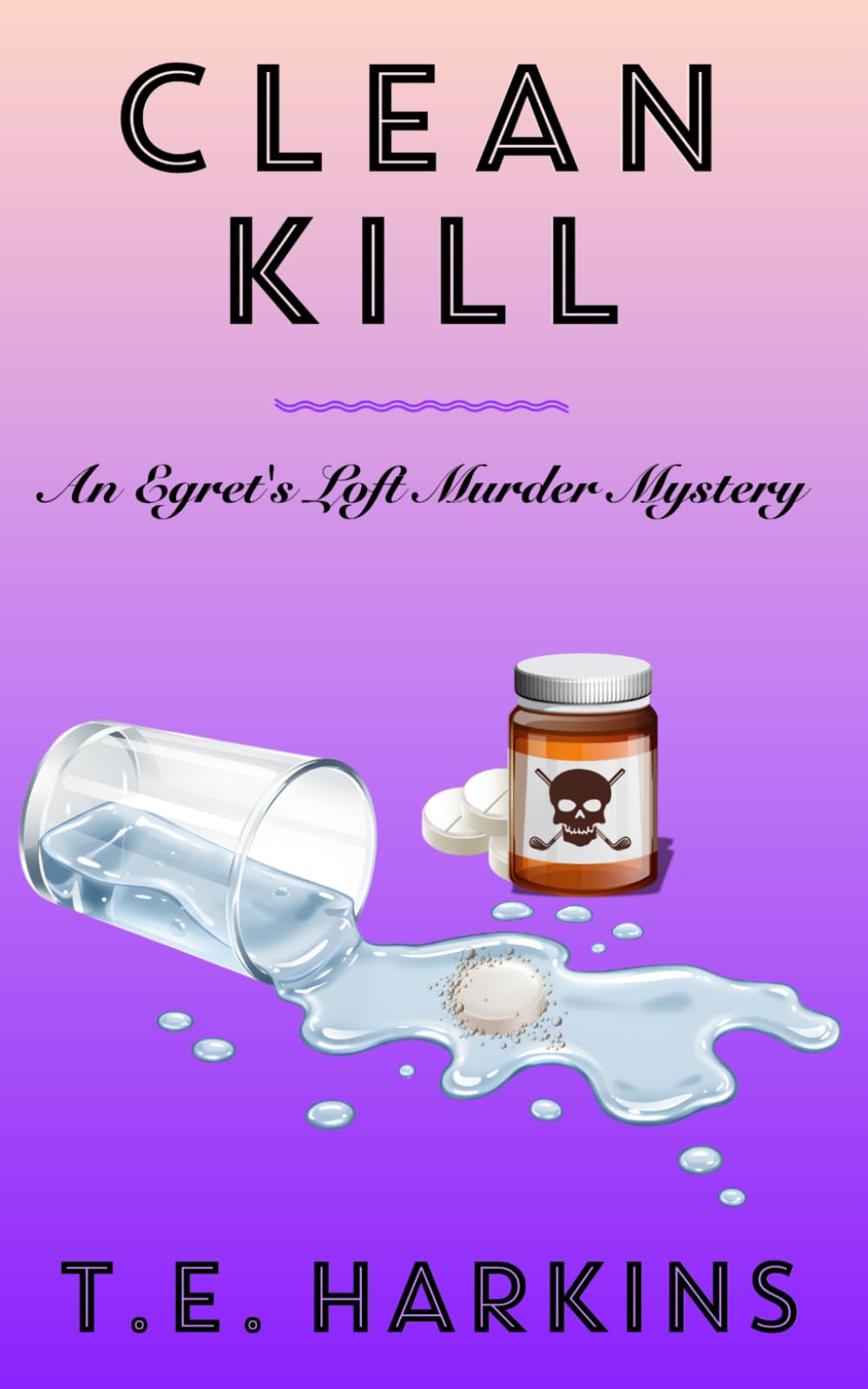 Clean Kill: An Egret's Loft Cozy Murder Mystery (Egret's Loft Murder Mysteries)