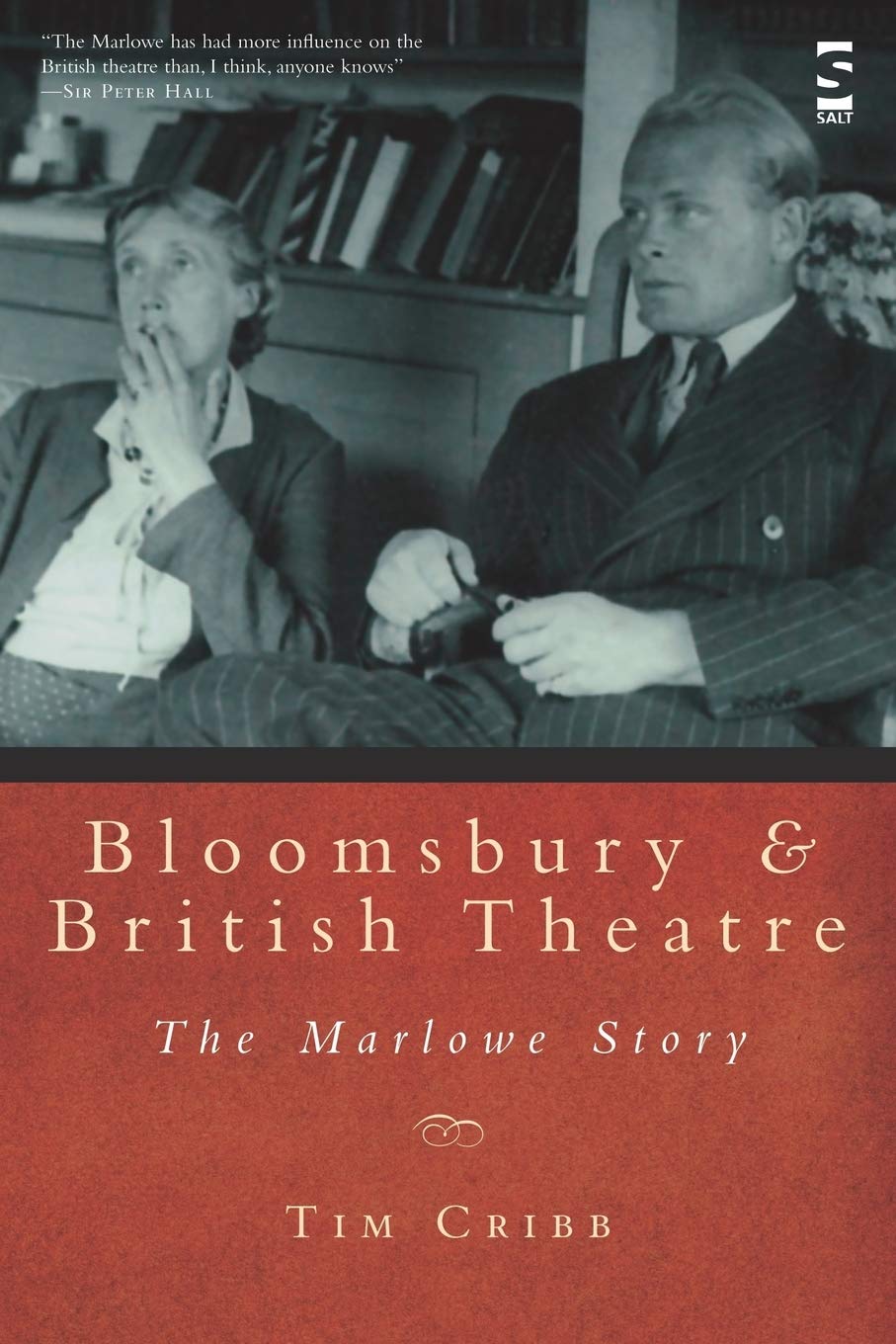 Bloomsbury and British Theatre: The Marlowe Story (Salt Studies in Contemporary Literature & Culture)