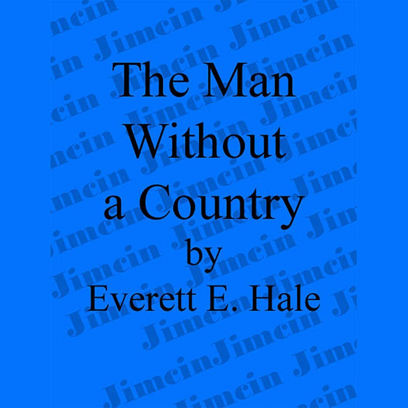 The Man Without a Country    
	                
	            

                 
                        Audible Audiobook 
                  
                        – Unabridged