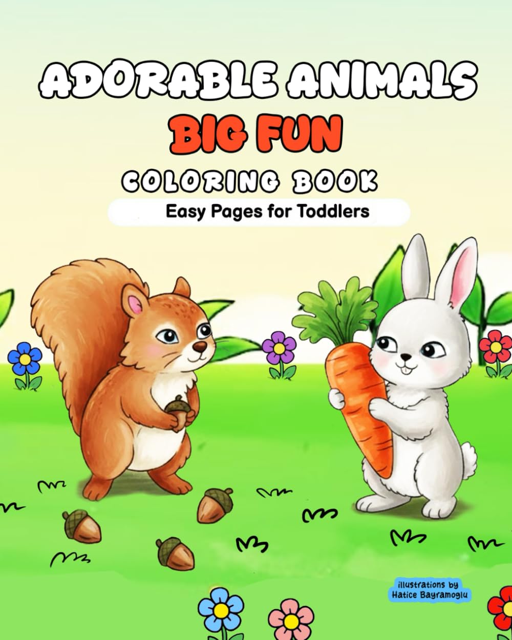 ADORABLE ANIMALS: BIG FUN COLORING BOOK