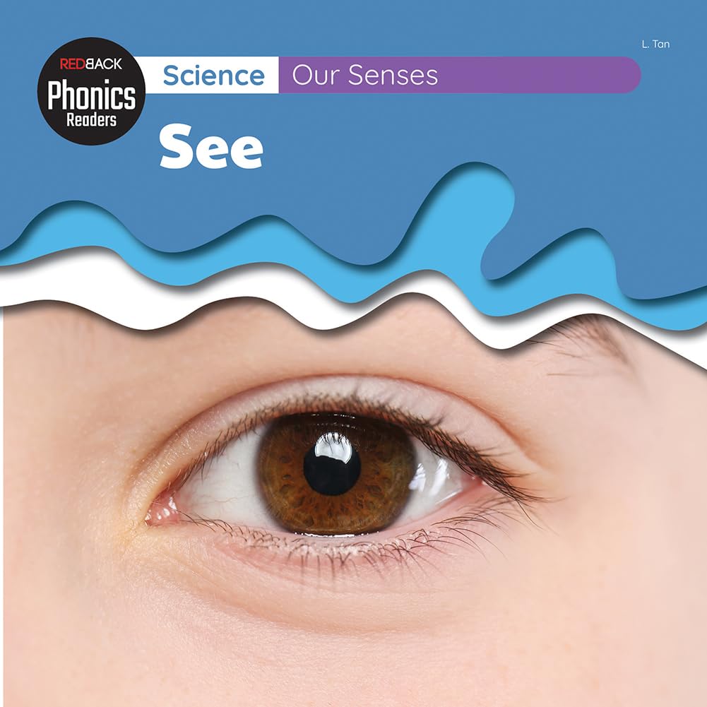 Science: Our Senses - See (Redback Phonics Readers)