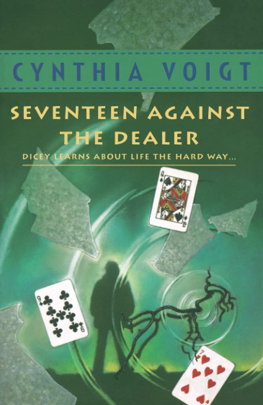 Seventeen Against the Dealer: Book 7 (Tillerman Series)