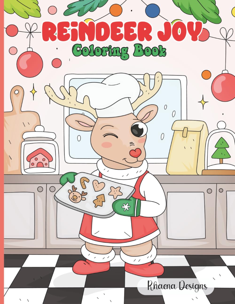Reindeer Joy Coloring Book: Cute and Festive Reindeer Scenes for Creative Holiday Coloring