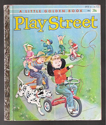 Play Street (Little Golden Book) B000E3ZNRS Book Cover