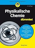  Physikalische Chemie für Dummies: .