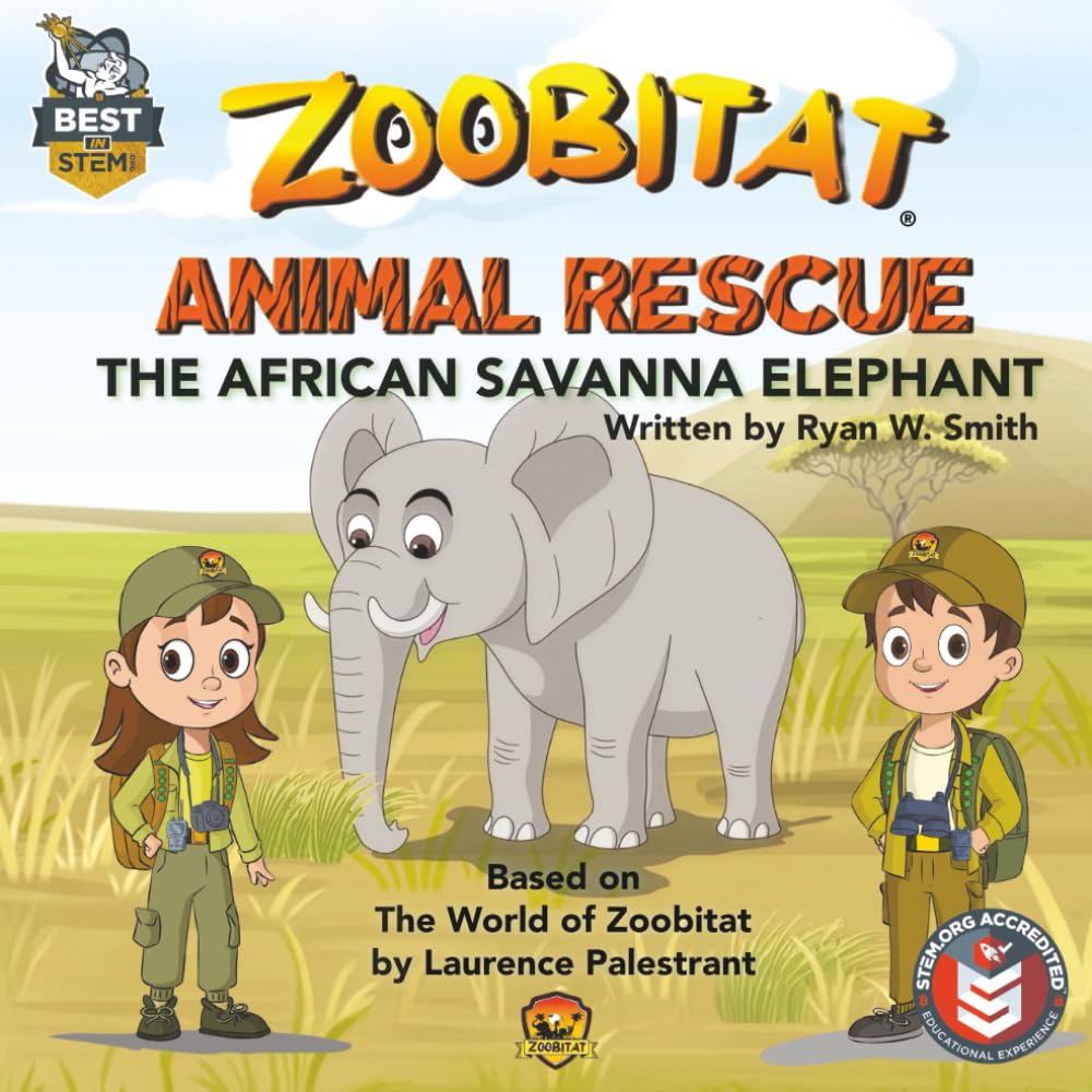 Zoobitat Animal Rescue: The African Savanna Elephant: A STEM Accredited Animal and Nature Adventure for Early Readers: 3