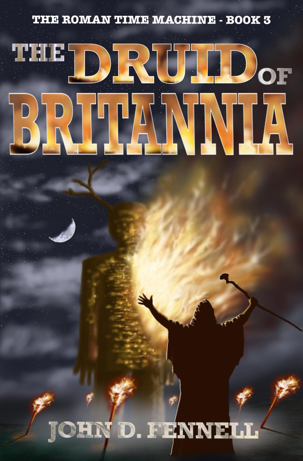 The Druid of Britannia (The Roman Time Machine)