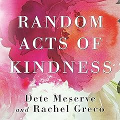 Random Acts of Kindness Audiolibro Por Dete Meserve, Rachel Greco arte de portada