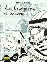 LOS ESCORPIONES DEL DESIERTO 03: BRISE DE MER (HUGO PRATT) (Spanish Edition) 8498142571 Book Cover