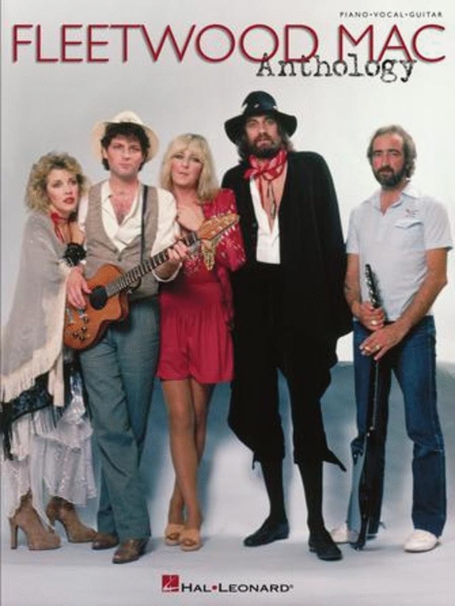 Fleetwood Mac - Anthology | Piano/Vocal/Guitar Songbook | 27 Iconic Rock Hits from Fleetwood Mac | Soft Rock and Pop Songs for Piano/Guitar | Fleetwood Mac Sheet Music Arrangements for Musicians