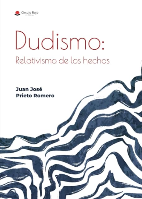 Portada de Dudismo: Relativismo de los hechos