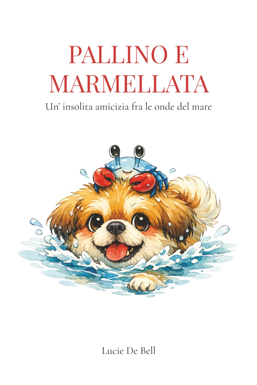 PALLINO E MARMELLATA: Un’insolita amicizia fra le onde del mare