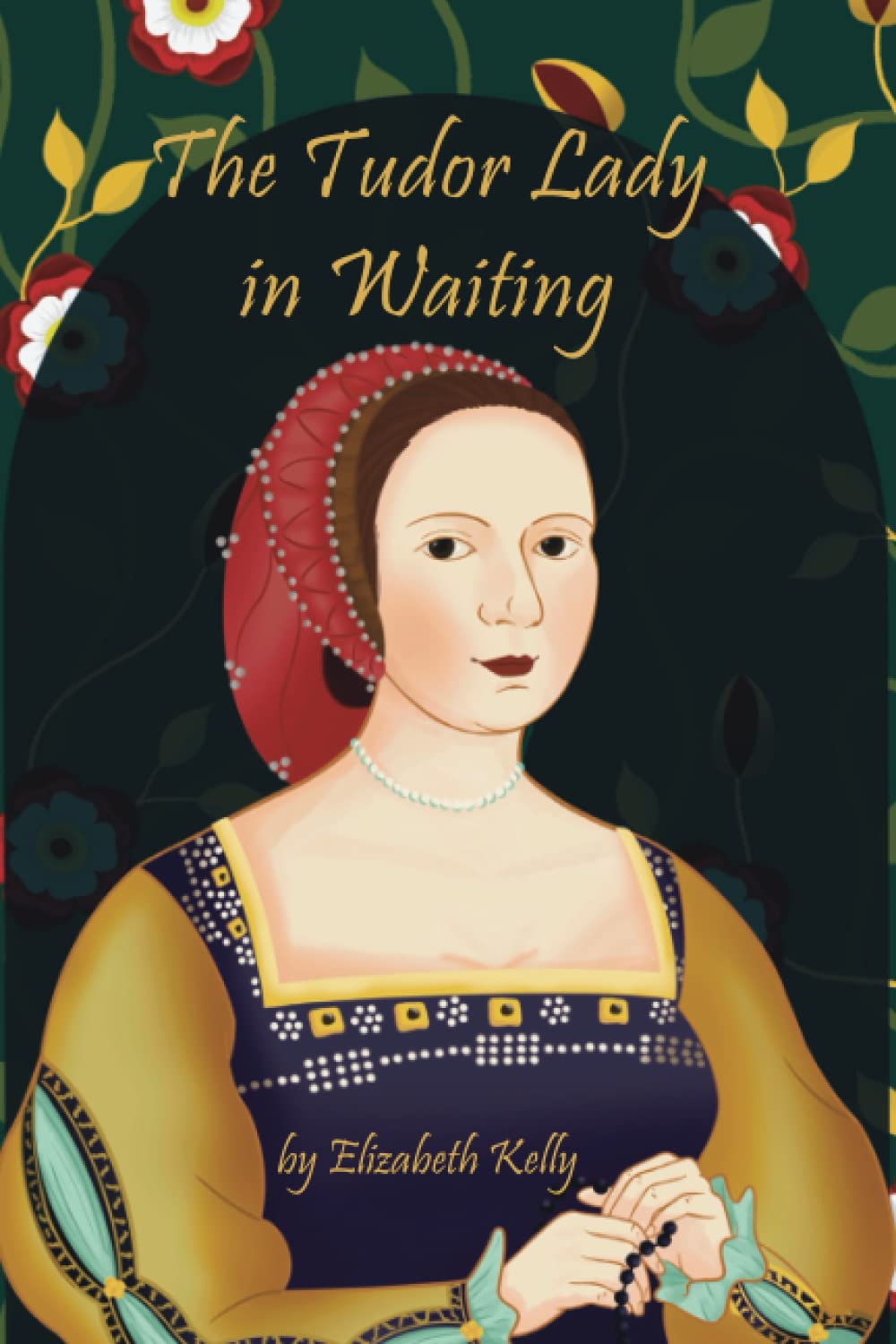 The Tudor Lady in Waiting: 2 (The Tudors Series)
