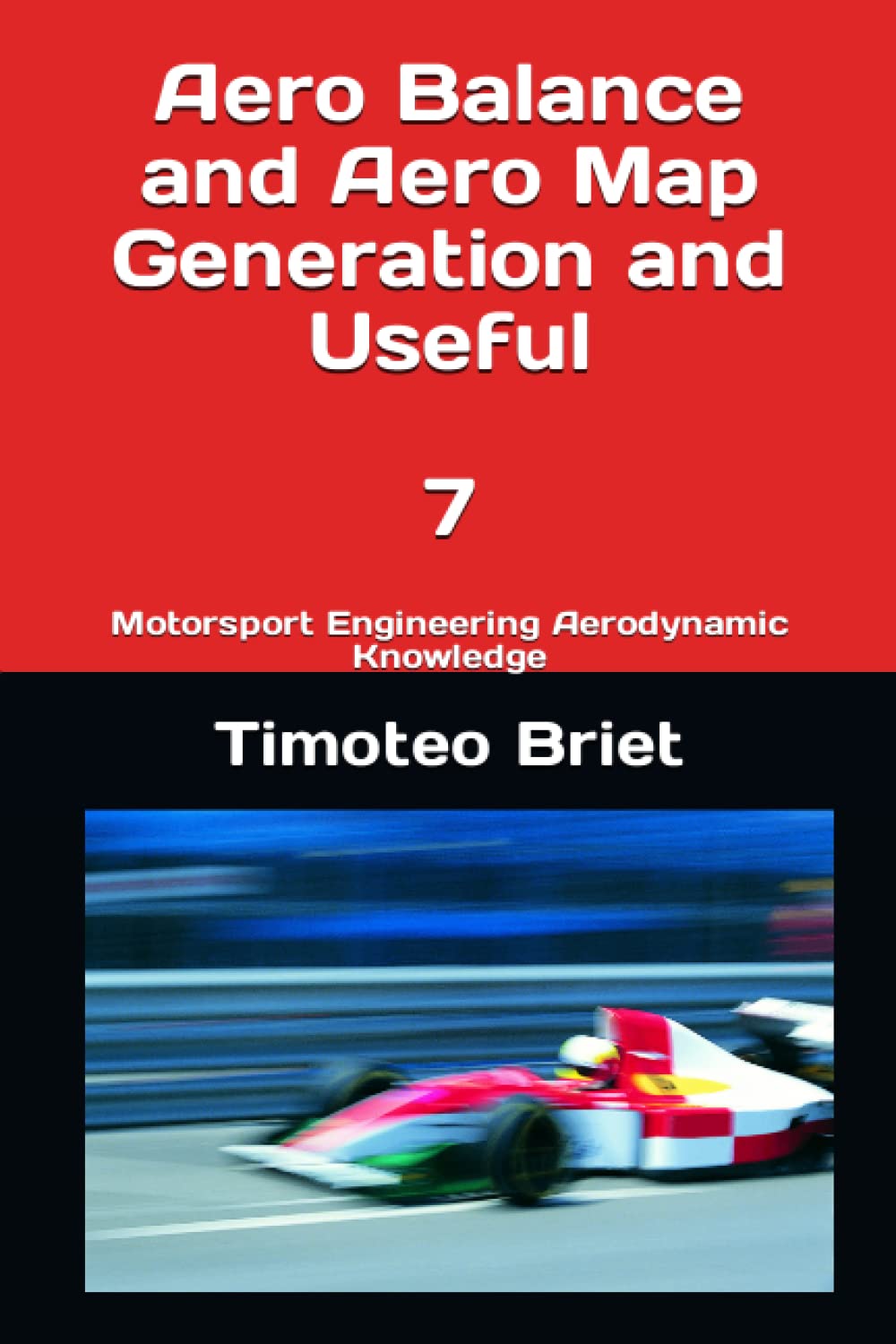 Aero Balance and Aero Map Generation and Useful - 7: Motorsport Engineering Aerodynamic Knowledge