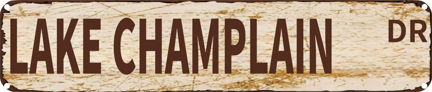 Lake Champlain Dr Vintage Street Sign, 4x16 Inch Rustic Location Themed Wall Decor, Retro Metal Sign for Home, Garage, Bar, Farmhouse, Outdoor Patio, Man Cave, Waterproof Tin Sign, Durable Wall Art