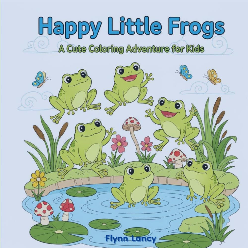 Happy Little Frogs: A cute coloring adventure for kids