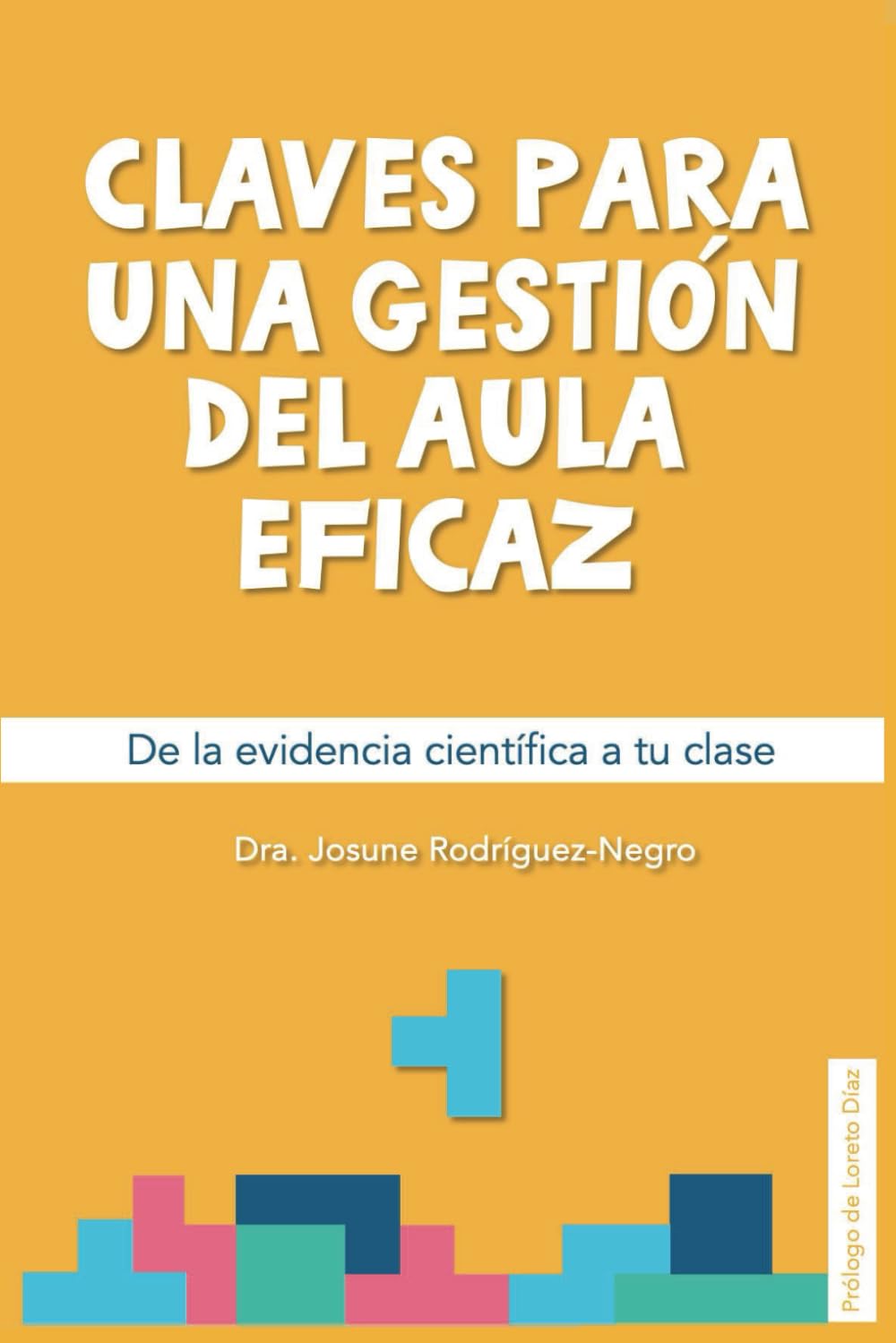 Claves para una gestión del aula eficaz: De la evidencia científica a tu clase