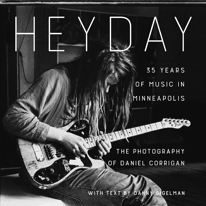 Livre de collection photo Heyday 35 Years of Music in Minneapolis
