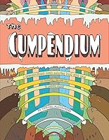 The Cumpendium: A Semensational Adult Coloring Book! 1707008604 Book Cover