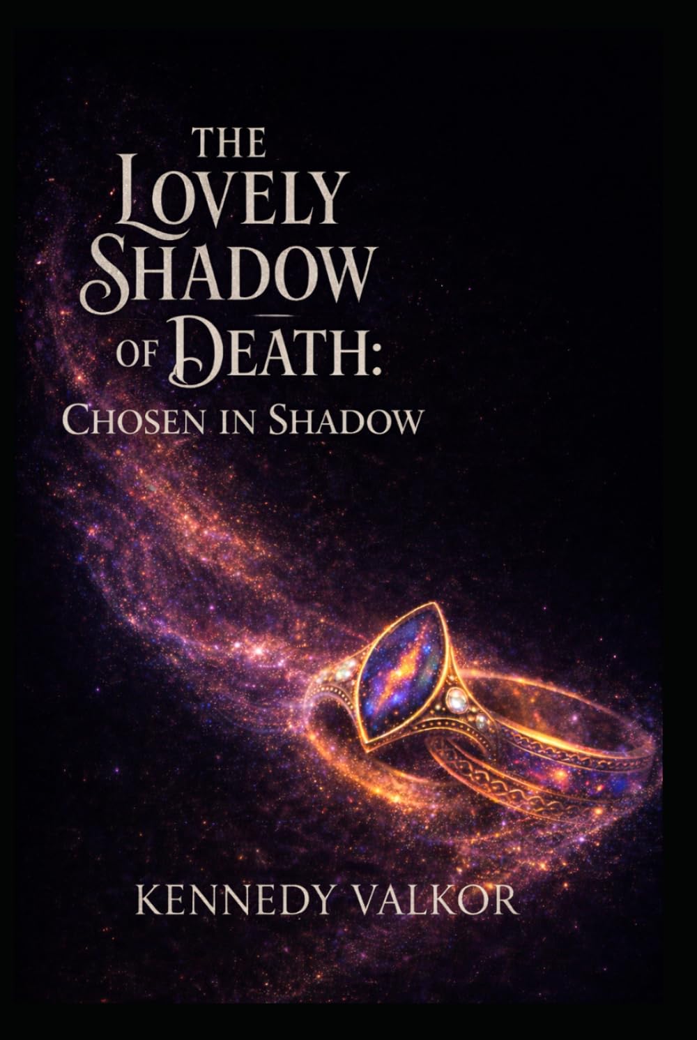 The Lovely Shadow of Death: Chosen in Shadow