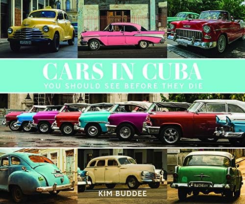 Cars in Cuba you Should See Before You Die