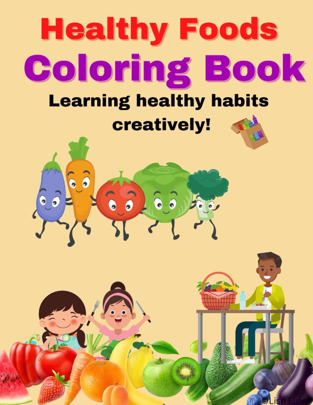 Healthy Foods Coloring Book: Learning Healthy Habits with Coloring