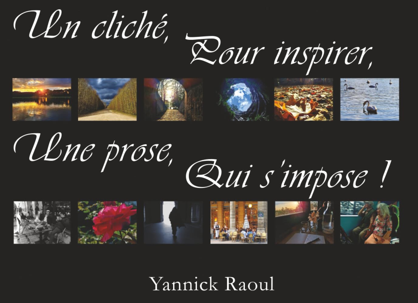 Un cliché pour inspirer une prose créative : méthode d'expression écrite