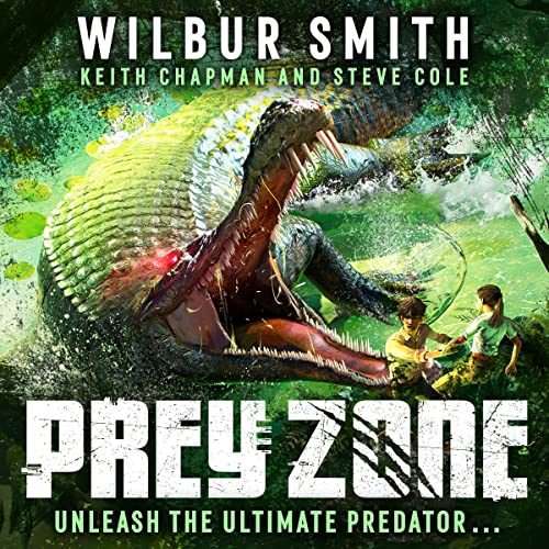 Prey Zone by Wilbur Smith, Keith Chapman, Steve Cole episode artwork