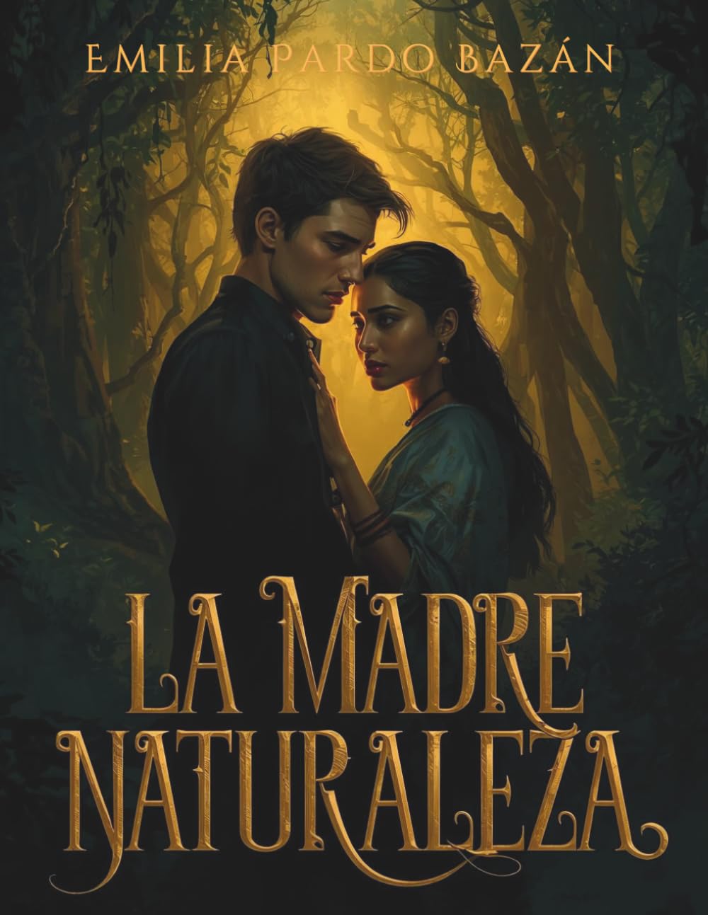 La madre naturaleza: Una novela clásica de amor prohibido, destino y naturaleza salvaje en la literatura española