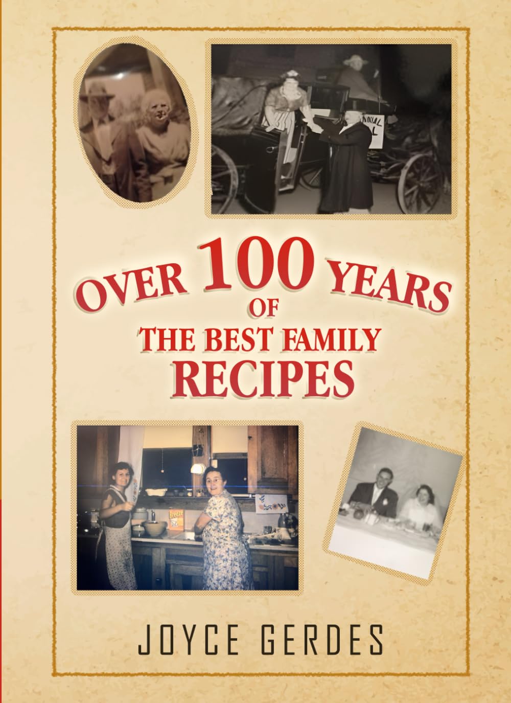 Over 100 Years of the best Family Recipes      Paperback – January 29, 2026