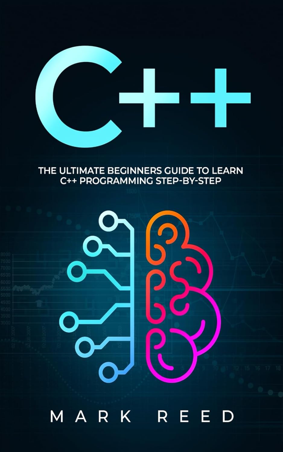 C++: The Ultimate Beginners Guide to Learn C++ Programming Step-by-Step ...