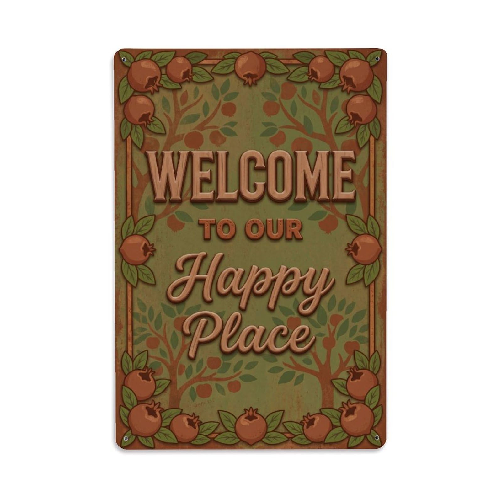 Fqnyr Style Welcome To Our Happy Place Medlar Orchard Metal Tin Sign Plaque Wall Decor For Cafe, Club Bar, Office, Home Garden Metal Poster 8X12inch