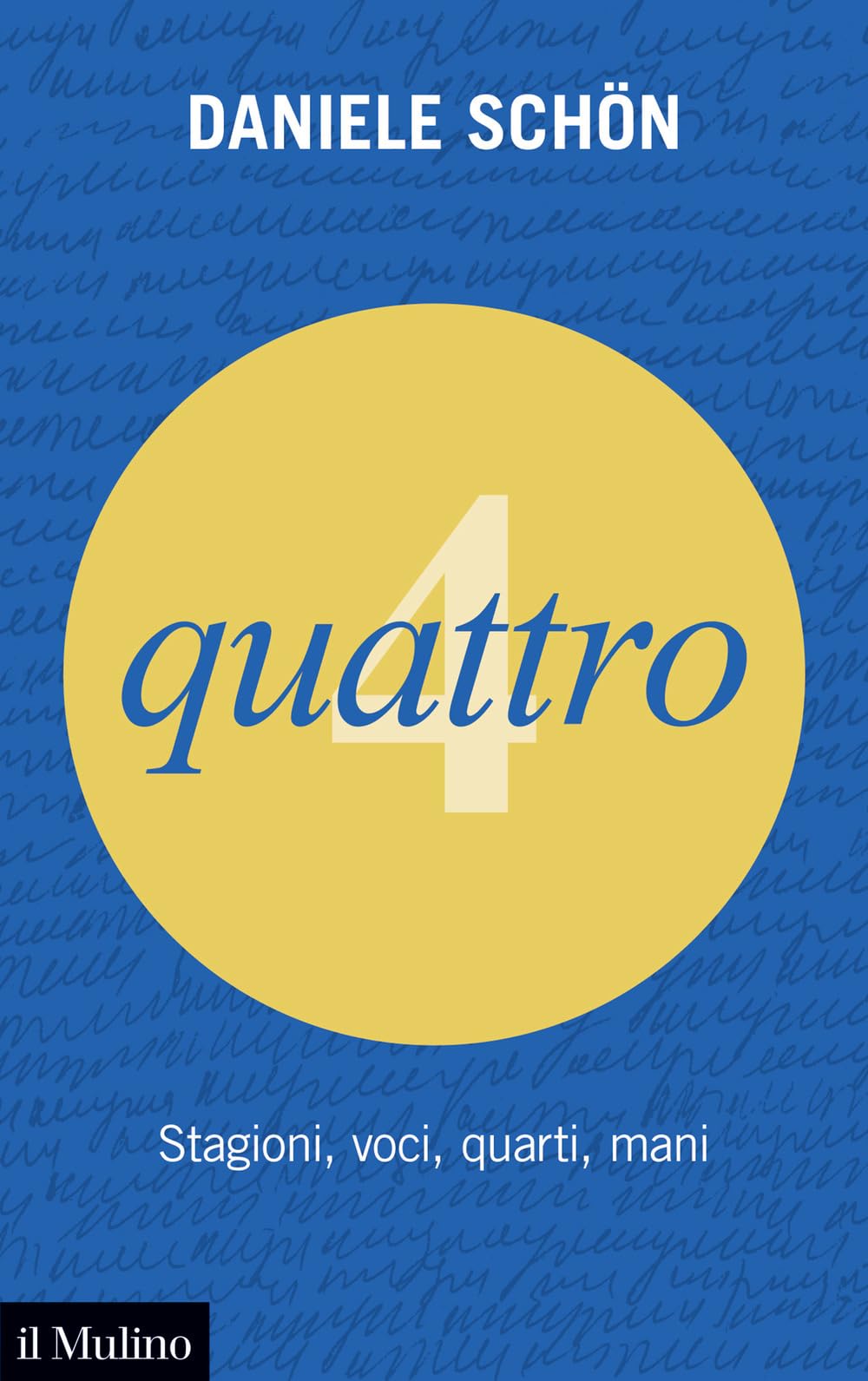 Quattro. Stagioni, Voci, Quarti, Mani - 4
