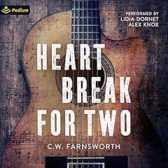 Heartbreak for Two Audiolibro Por C.W. Farnsworth arte de portada