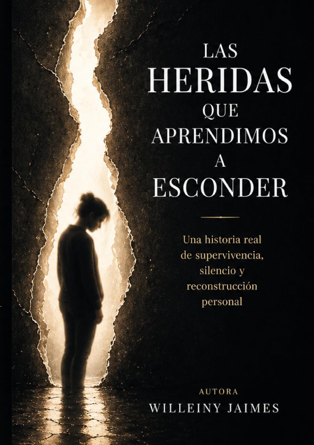 Las heridas que aprendimos a esconder (Un día a la vez)