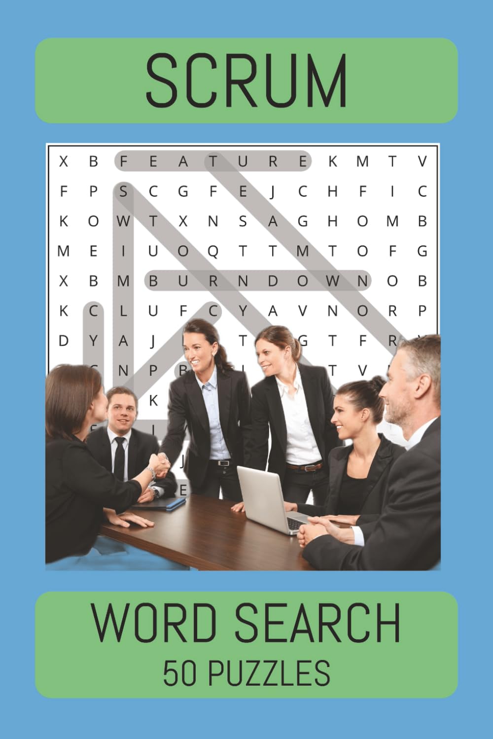 Fun With Scrum: Scrum Word Search, 50 Puzzles with Agile and Scrum related terminology
