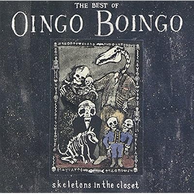 Best of Oingo Boingo: Skeletons in the Closet