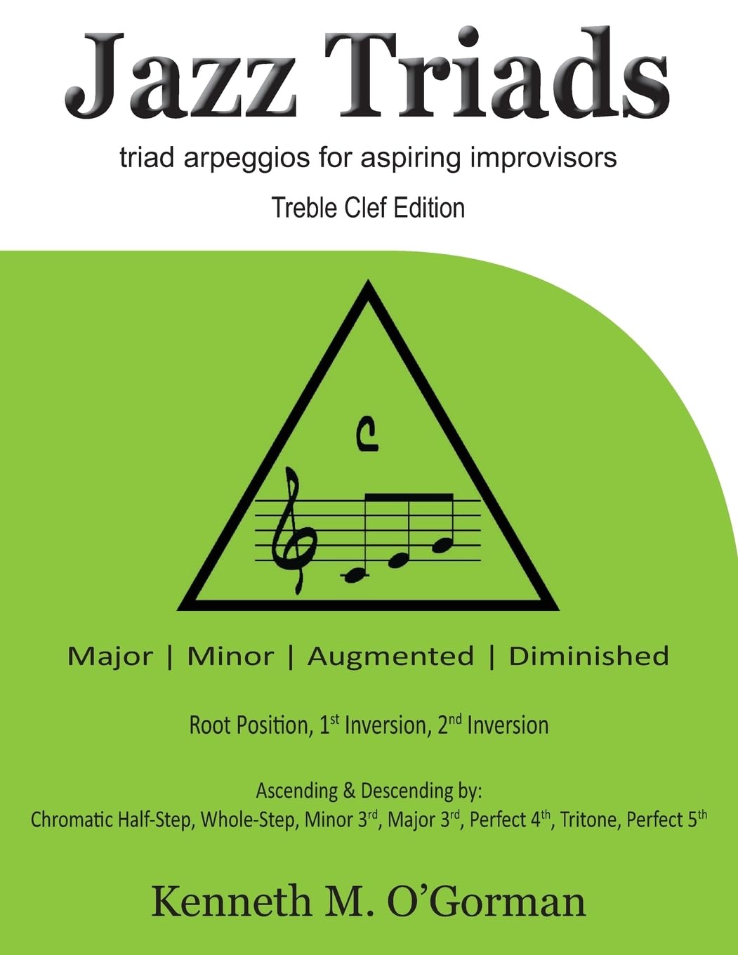 Jazz Triads: Triad arpeggios for aspiring improvisors
