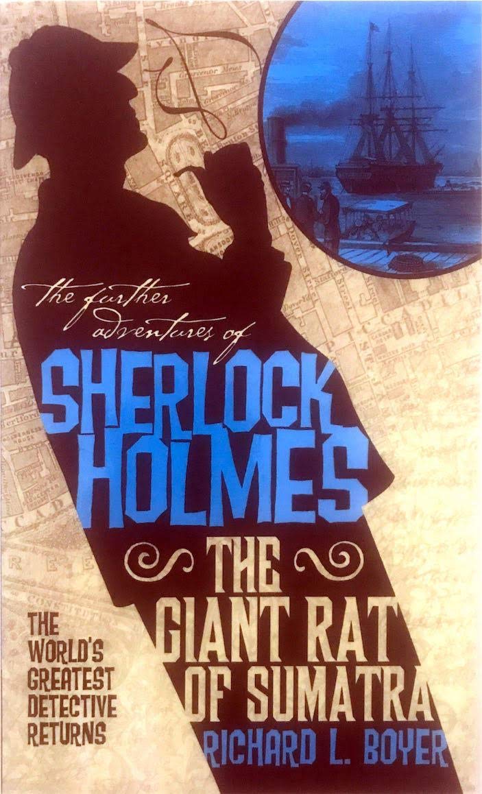 The Further Adventures of Sherlock Holmes: The Giant Rat of Sumatra