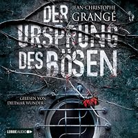 Der Ursprung des Bösen Hörbuch