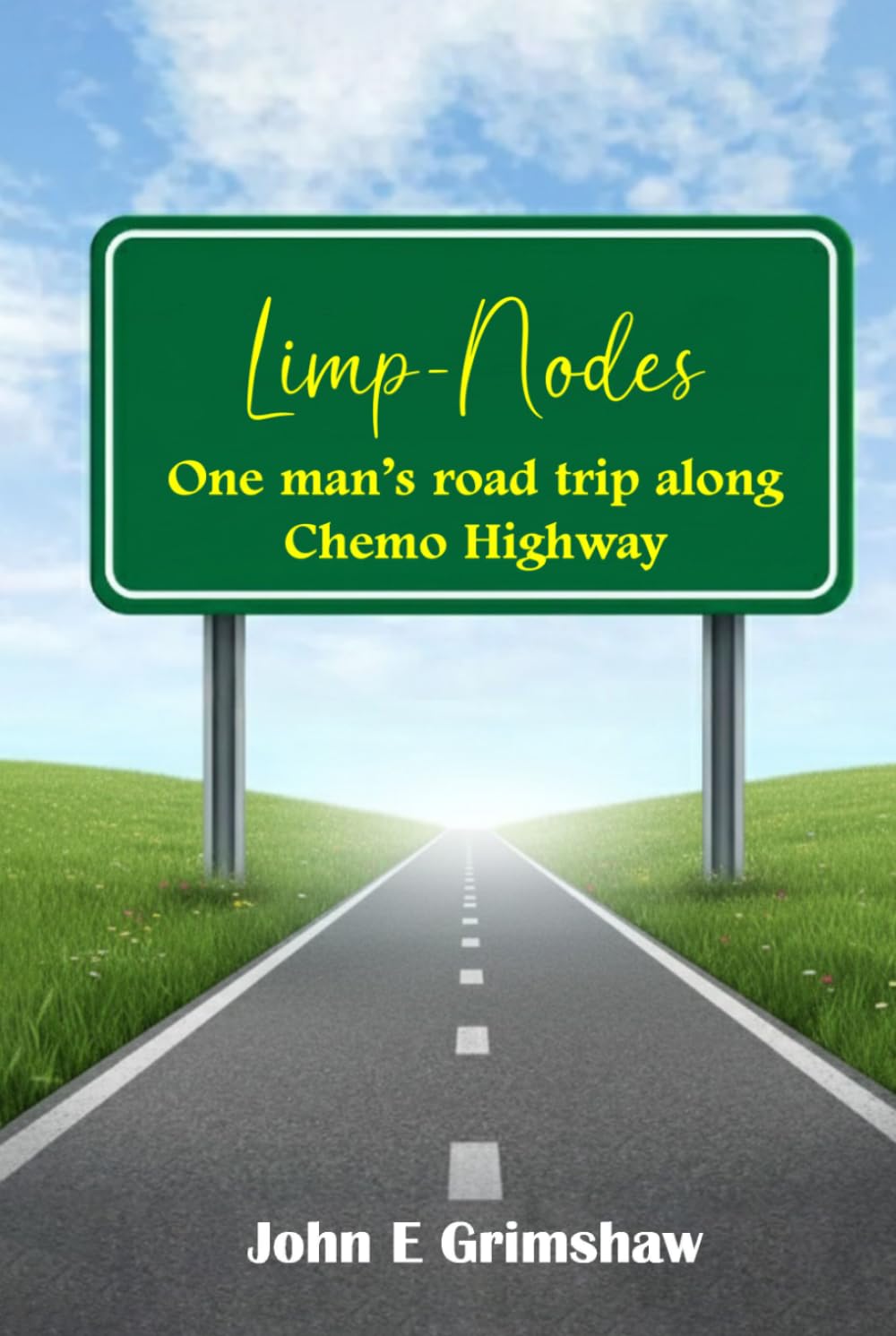 Limp - Nodes One man's road trip along Chemo Highway