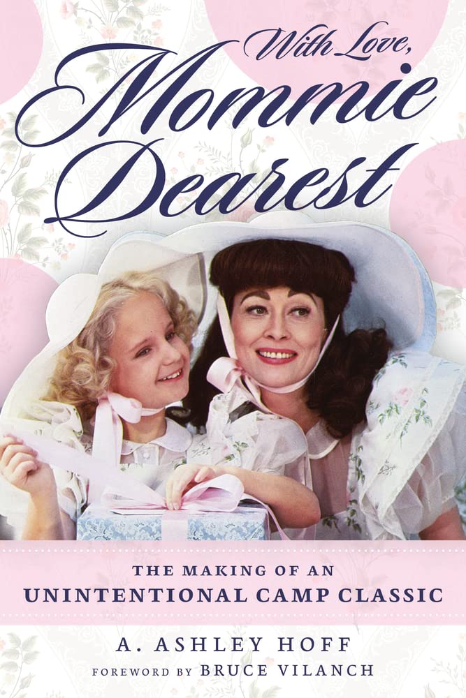 With Love Mommie Dearest by A. Ashley Hoff PAPERBACK 9781641607681