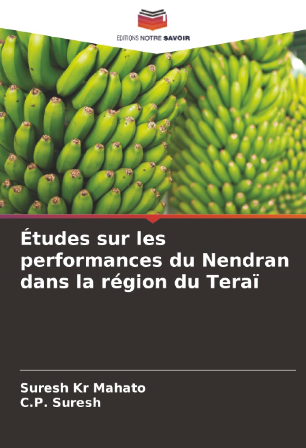 Études sur les performances du Nendran dans la région du Teraï
