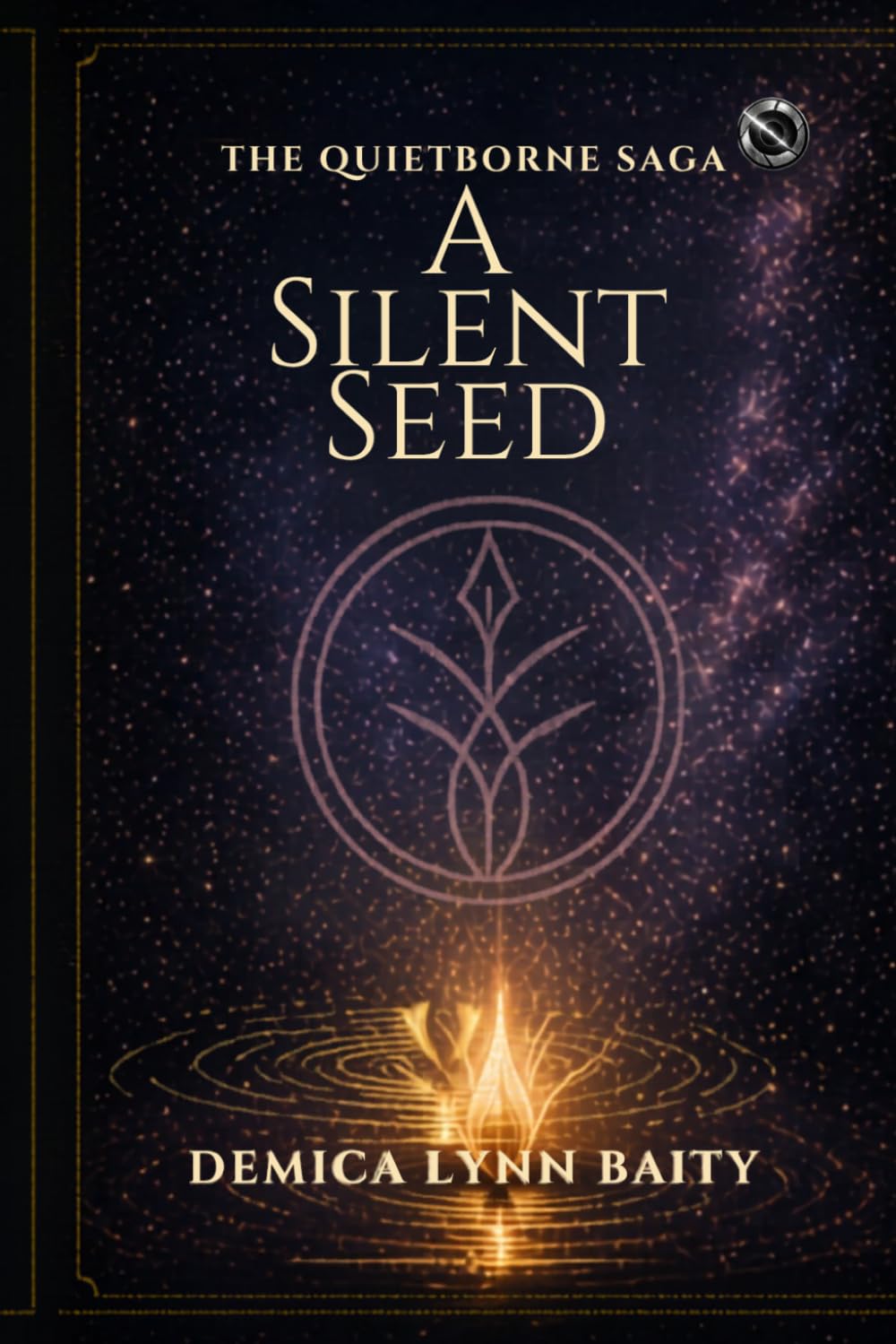 A Silent Seed: Where Identity Begins (The Quietborne Saga)