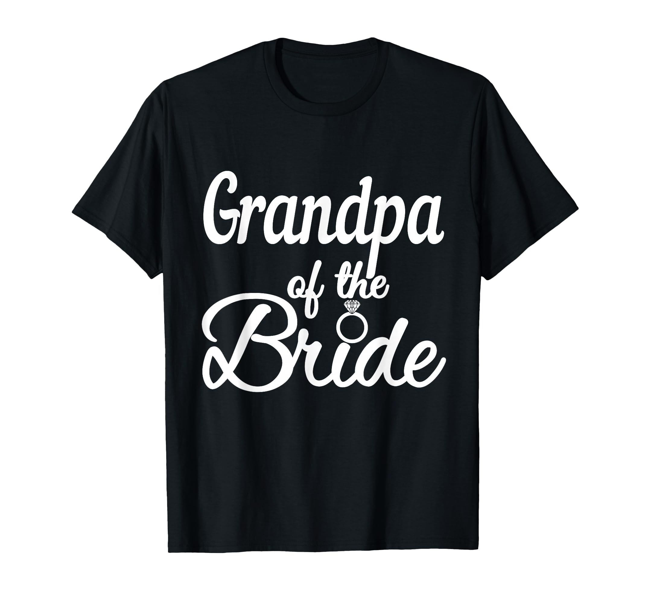 Grandpa Of The Bride, Wedding Bridal Party, Grandfather T-Shirt
